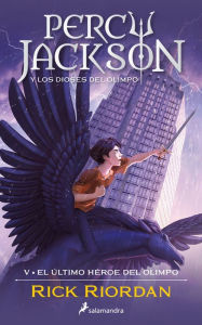 Title: El último héroe del Olimpo (The Last Olympian), Author: Rick Riordan