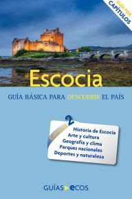 Title: Escocia. Historia, cultura y naturaleza, Author: Varios autores