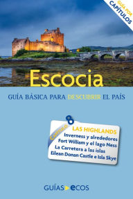 Title: Escocia. Highlands e islas interiores, Author: Ecos Travel Books (Ed.)