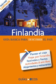 Title: Finlandia. Preparar el viaje: guía práctica, Author: Jukka-Paco Halonen