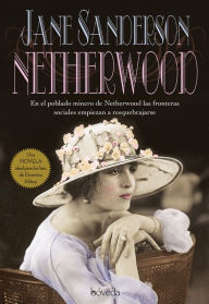 Title: Netherwood, Author: Jane Sanderson