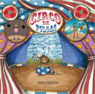 Title: Circo de pulgas, Author: Mónica Carretero