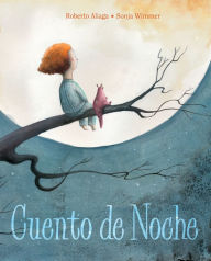 Title: Cuento de noche (A Night Time Story), Author: Roberto Aliaga