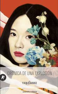 Title: Crónica de una explosión, Author: Yan Lianke