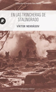 Title: En las trincheras de Stalingrado, Author: Víktor Nekrásov