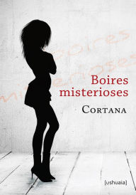 Title: Boires misterioses, Author: Cortana