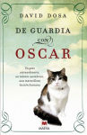 Alternative view 2 of De guardia con Oscar: Un gato extraordinario, un talento asombroso, una maravillosa lección humana.