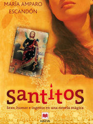 Title: Santitos (Esperanza's Box of Saints), Author: María Amparo Escandón