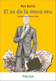 Title: El so de la meva veu, Author: Ron Butlin