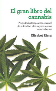 Title: El gran libro del cannabis, Author: Elisabet Riera