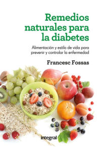 Title: Remedios naturales para la diabetes, Author: Francesc J. Fossas