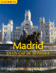 Title: Madrid. En un cap de setmana, Author: Varios autores