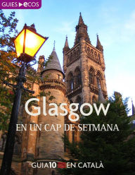 Title: Glasgow. En un cap de setmana, Author: Varios autores