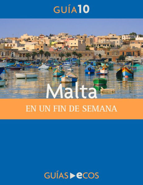 Malta. En un fin de semana