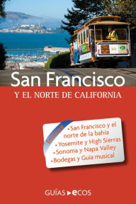 Title: San Francisco y el norte de California, Author: Manuel Valero