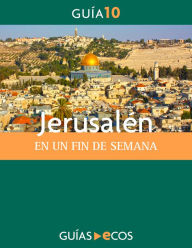 Title: Jerusalén. En un fin de semana, Author: Varios autores
