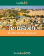 Jerusalén. En un fin de semana