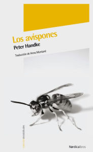 Title: Los avispones, Author: Peter Handke