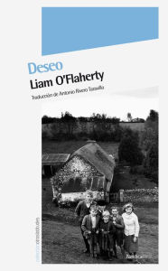 Title: Deseo, Author: Liam O'Flaherty