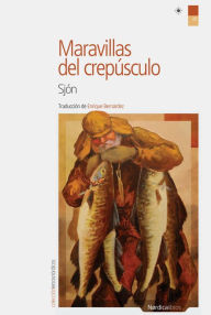 Title: Maravillas del crepúsculo, Author: Sjón