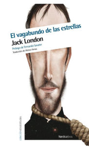 Title: El vagabundo de las estrellas, Author: Jack London