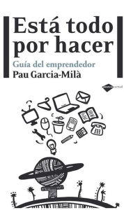 Title: Está todo por hacer, Author: Pau García-Milà