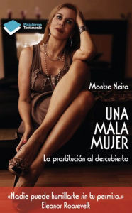 Title: Una mala mujer, Author: Montse Neira