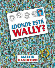 Title: ¿Dónde está Wally? / ¿Where's Waldo?, Author: Martin Handford