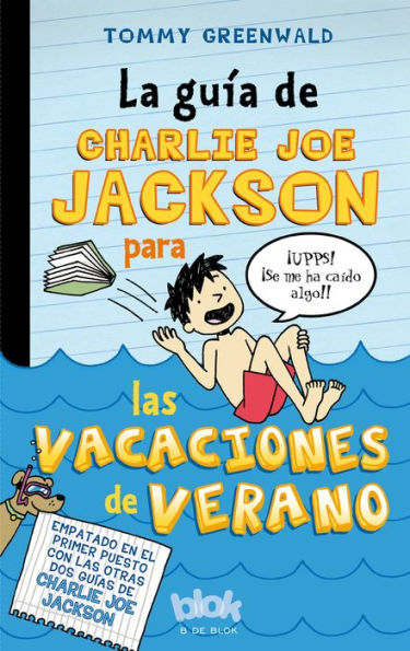 La Guia de Charlie Joe Jackson para las vacaciones de verano