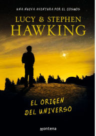 Title: El origen del universo (George and the Big Bang), Author: Lucy Hawking