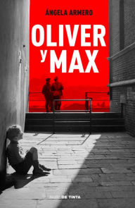 Title: Oliver y Max, Author: Ángela Armero
