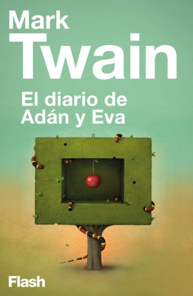 El diario de Adán y Eva (Flash Relatos)