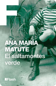 Title: El saltamontes verde (Flash), Author: Ana María Matute