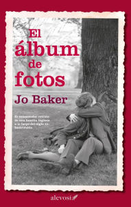 Title: El álbum de fotos, Author: Jo Baker