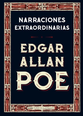 Narraciones extraordinarias by Edgar Allan Poe, John Coulthart ...