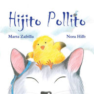 Title: Hijito pollito, Author: Marta Zafrilla