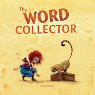 Title: The Word Collector, Author: Sonja Wimmer