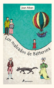 Title: Los malvados de Battersea, Author: Joan Aiken