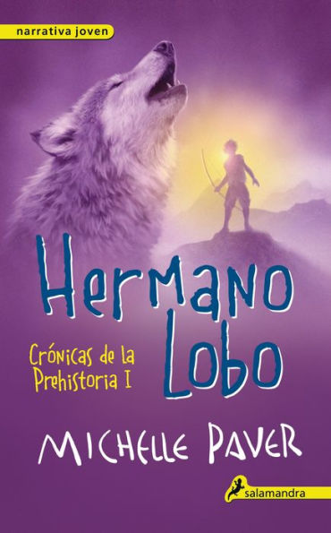 Hermano lobo (Crónicas de la Prehistoria 1)