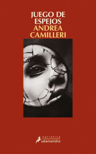 Title: Juego de espejos (Game of Mirrors), Author: Andrea Camilleri