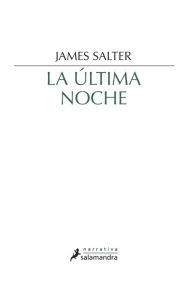 Title: La última noche (Last Night), Author: James Salter