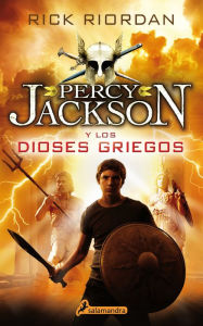Title: Percy Jackson y los dioses griegos, Author: Rick Riordan