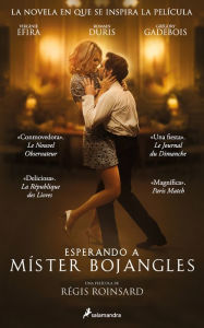 Title: Esperando a mister Bojangles, Author: Olivier Bourdeaut