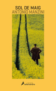 Title: Sol de maig (Viceqüestor Rocco Schiavone 4), Author: Antonio Manzini