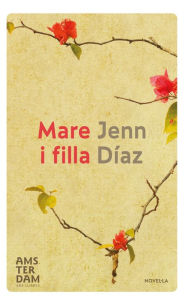 Title: Mare i filla, Author: Jenn Díaz Ruíz