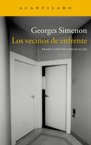 Title: Los vecinos de enfrente, Author: Georges Simenon