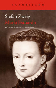 Title: María Estuardo, Author: Stefan Zweig