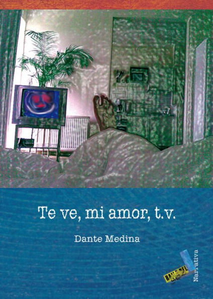 Te ve, mi amor, T.V.