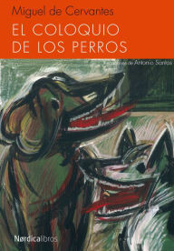 Title: El coloquio de los perros, Author: Miguel de Cervantes Saavedra