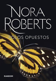 Title: Polos opuestos (Sacred Sins 1), Author: Nora Roberts